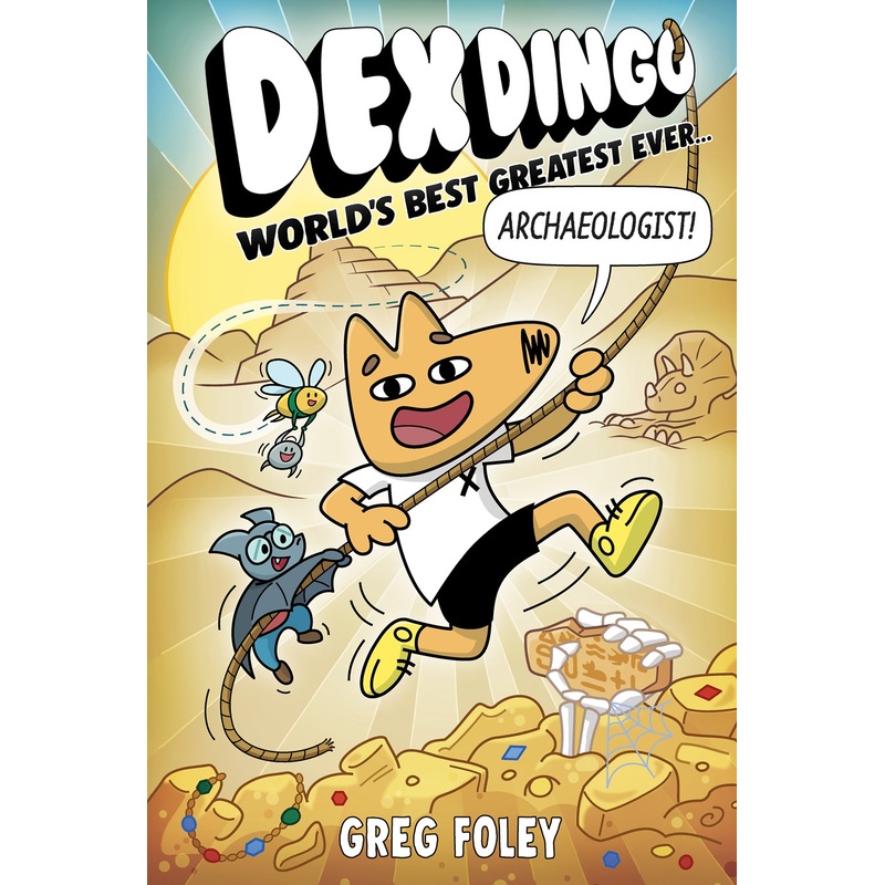 Dex Dingo: World's Best Greatest Ever Archaeologist
