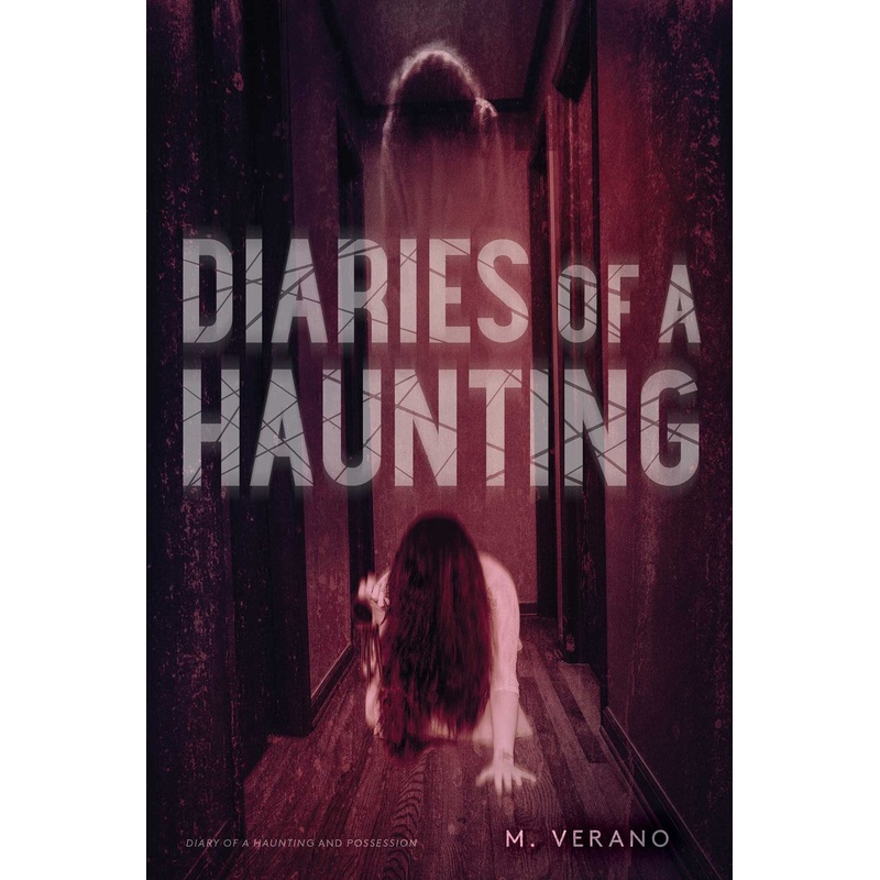 Diaries of a Haunting : Diary of a Haunting; Possession