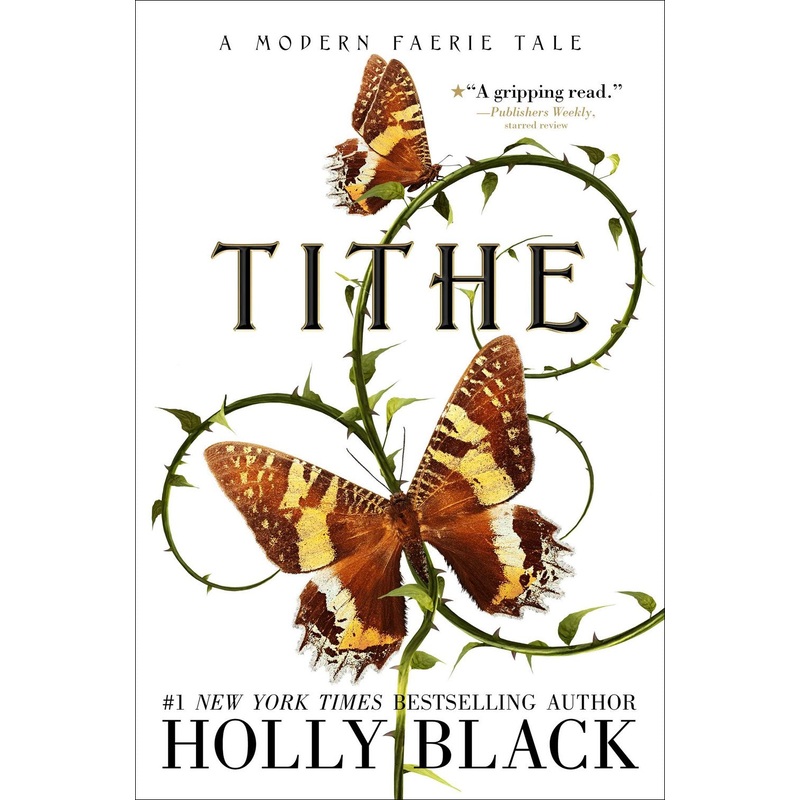 Tithe: A Modern Fairie Tale