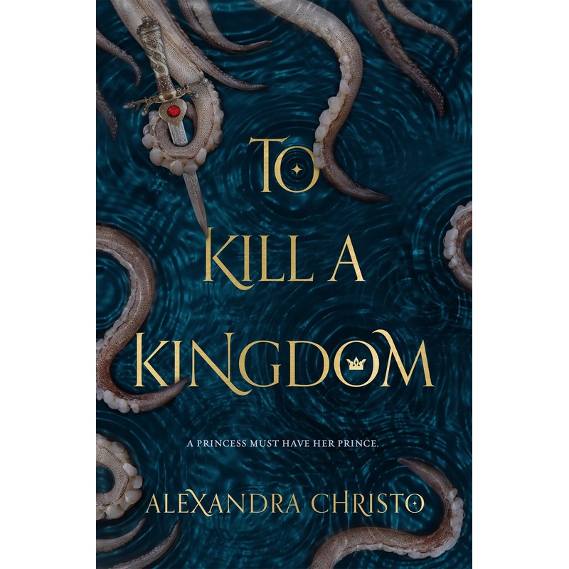 To Kill a Kingdom