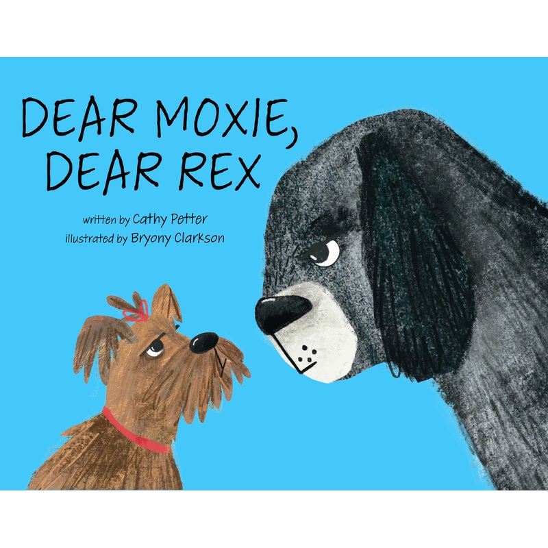 Dear Moxie, Dear Rex
