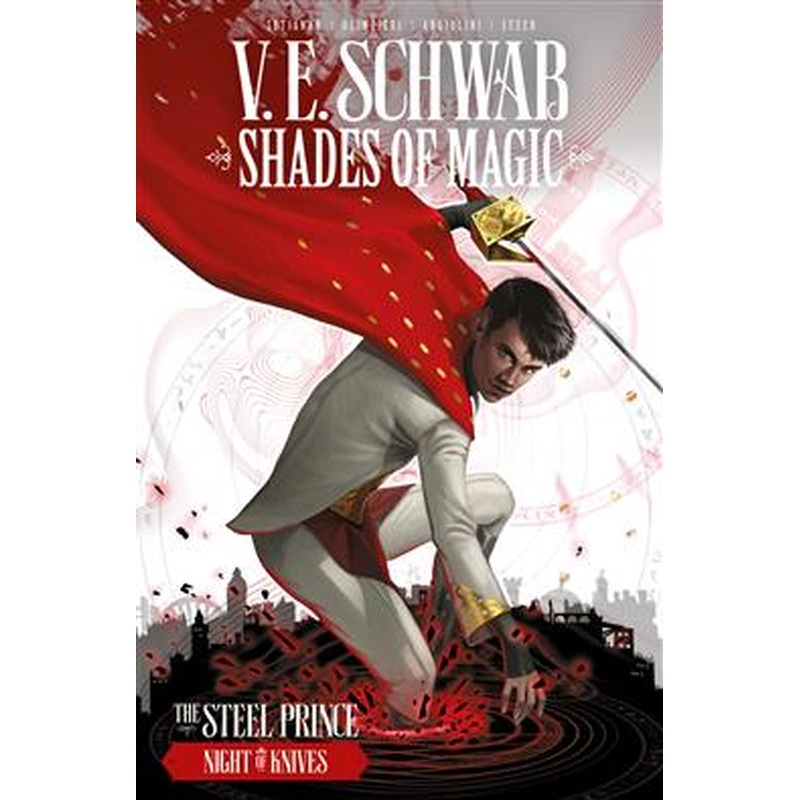 Shades of Magic #2: The Steel Prince: Night of Knives