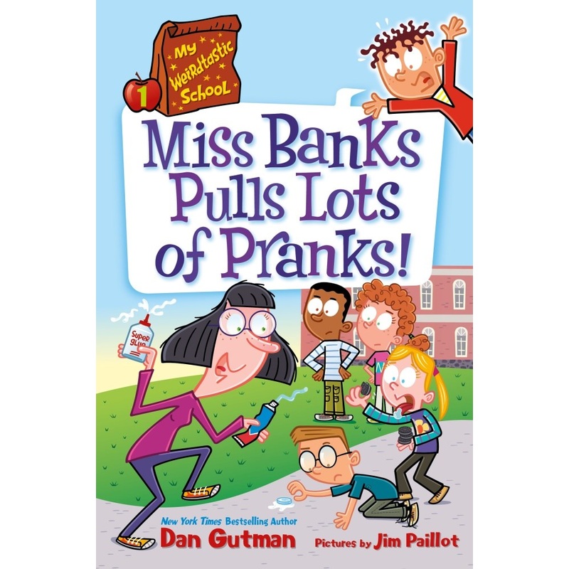 My Weirdtastic School #1: Miss Banks Pulls Lots of Pranks!