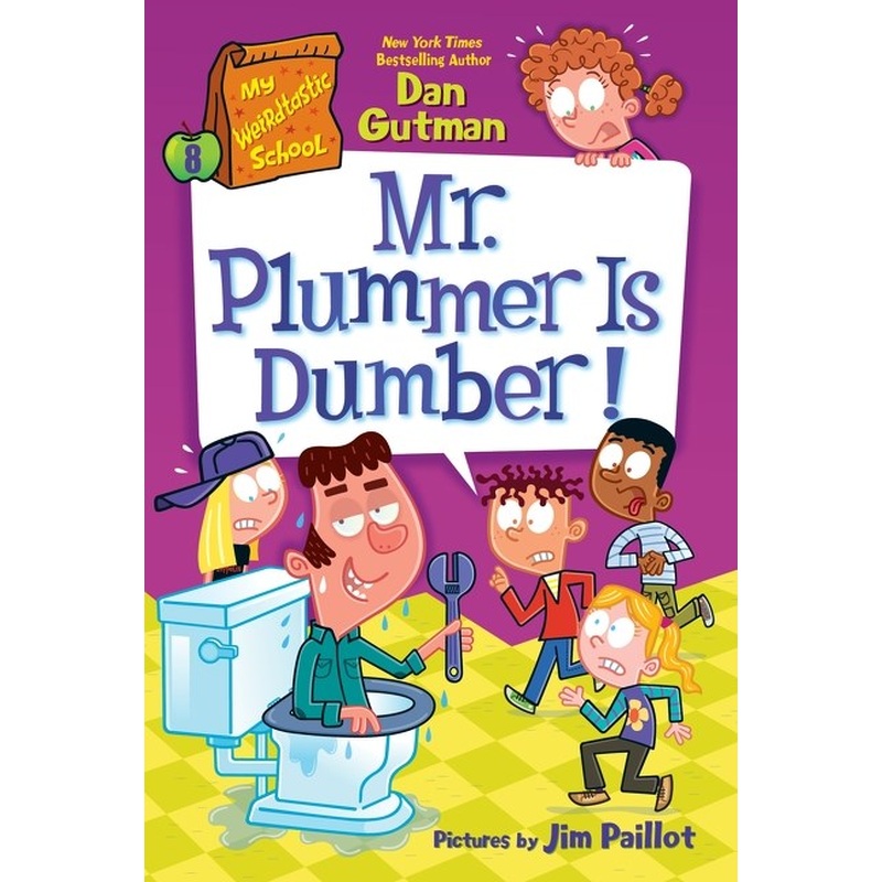 My Weirdtastic School #8: Mr. Plummer is Dumber!