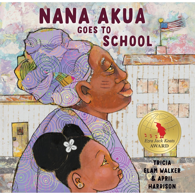 Nana Akua Goes to School*