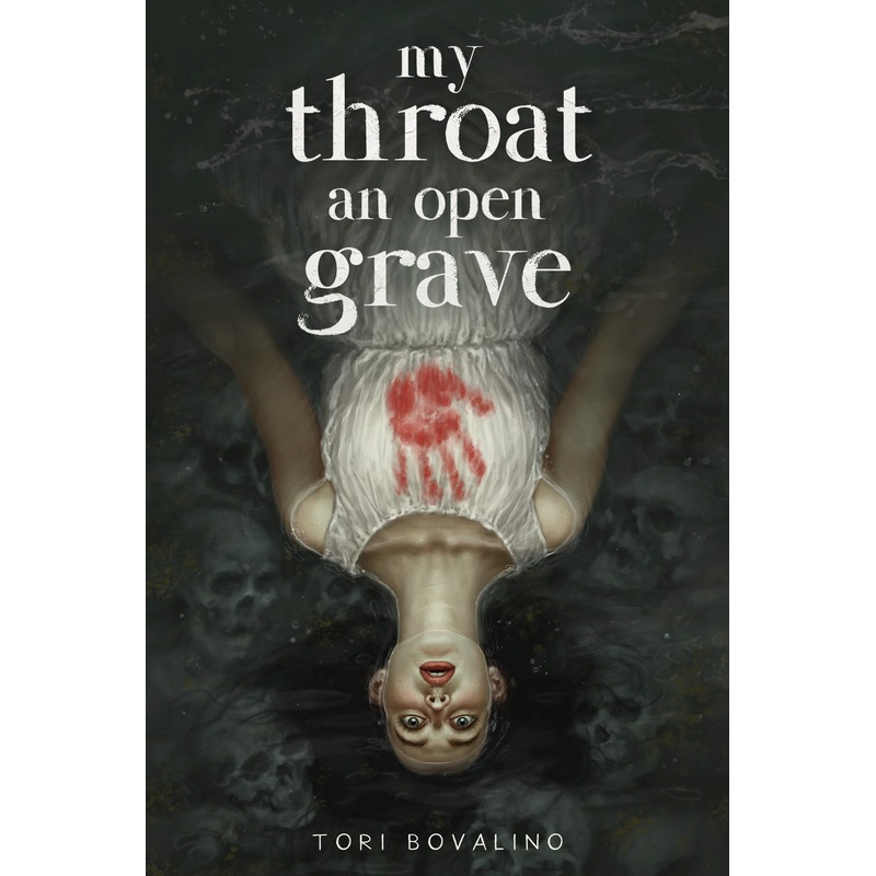 My Throat an Open Grave