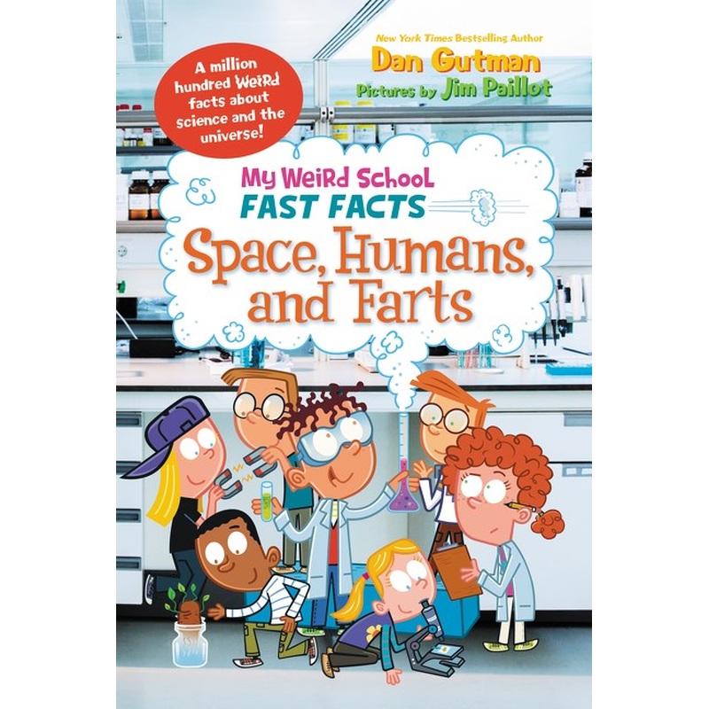 My Weird School Fast Facts: Space, Humans, and Farts