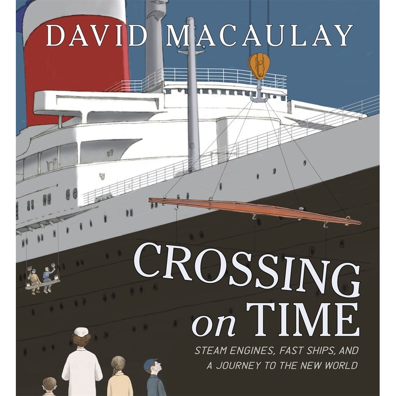Crossing on Time: Steam Engines, Fast Ships, and a Journey to the New World