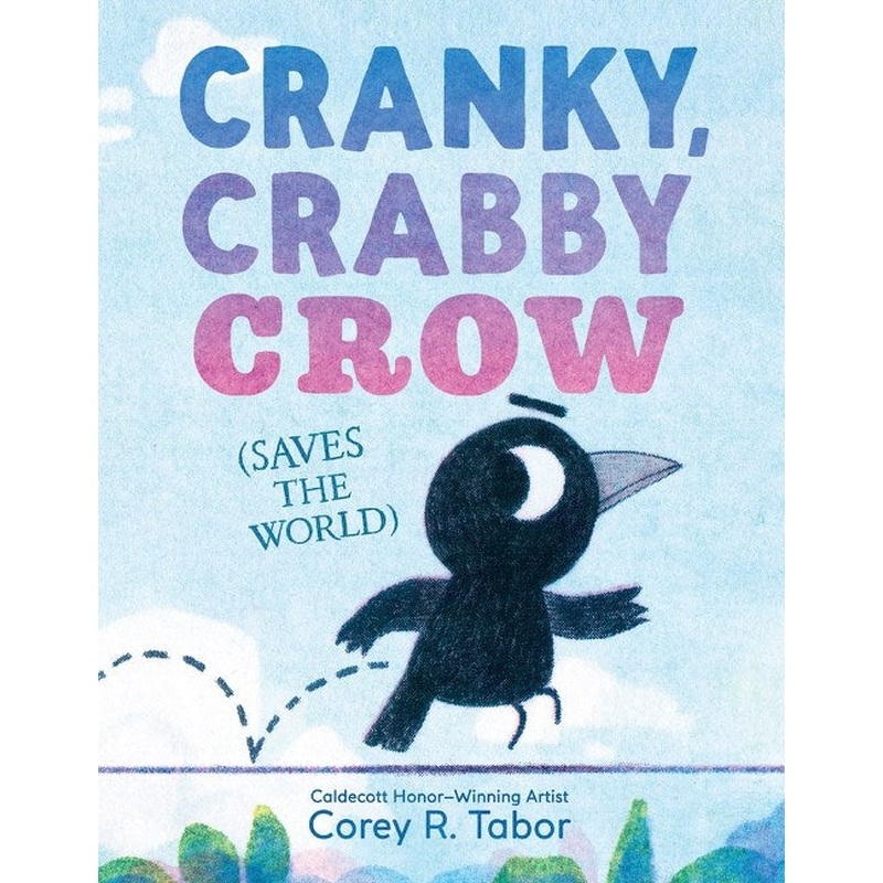 Cranky, Crabby Crow (Saves the World)