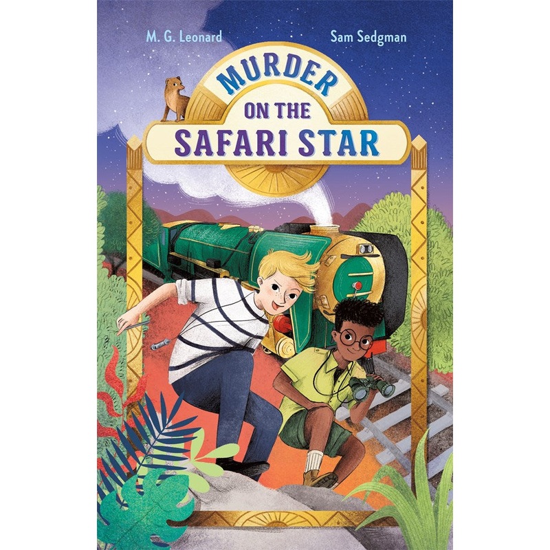 Murder on the Safari Star: Adventures on Trains #3