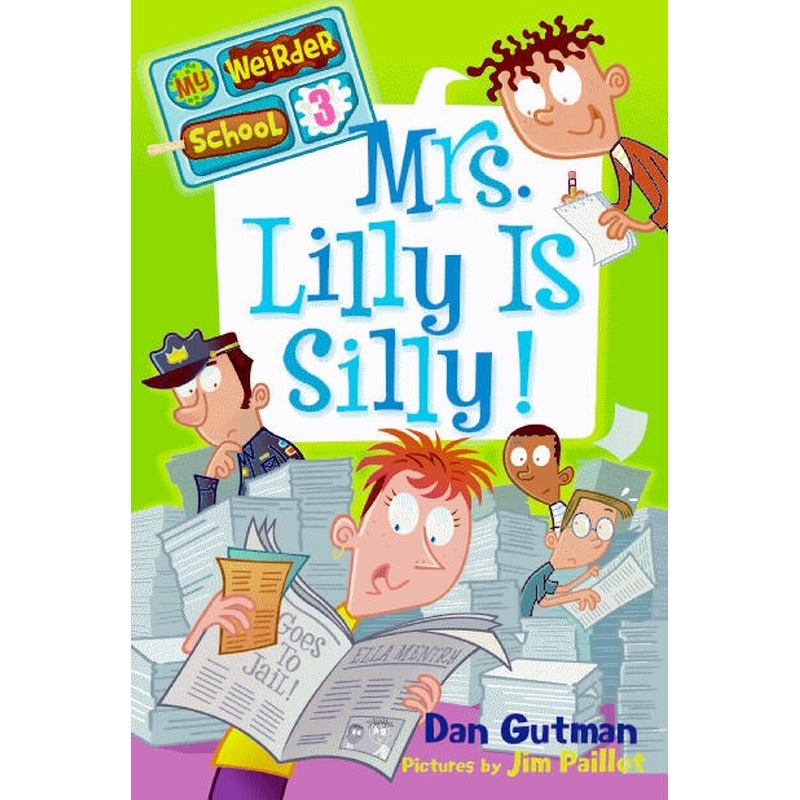 Mrs. Lilly Is Silly!