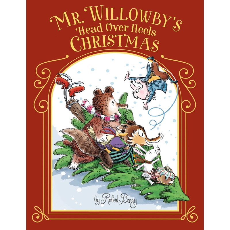 Mr. Willowby's Head Over Heels Christmas