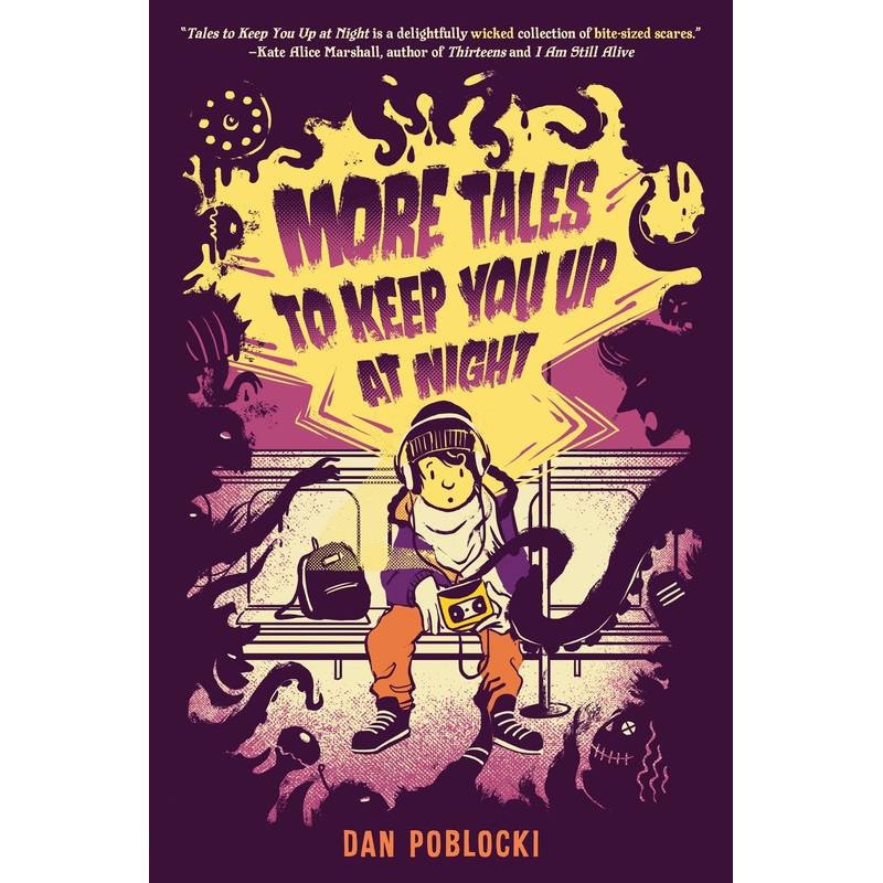 More Tales to Keep You Up at Night