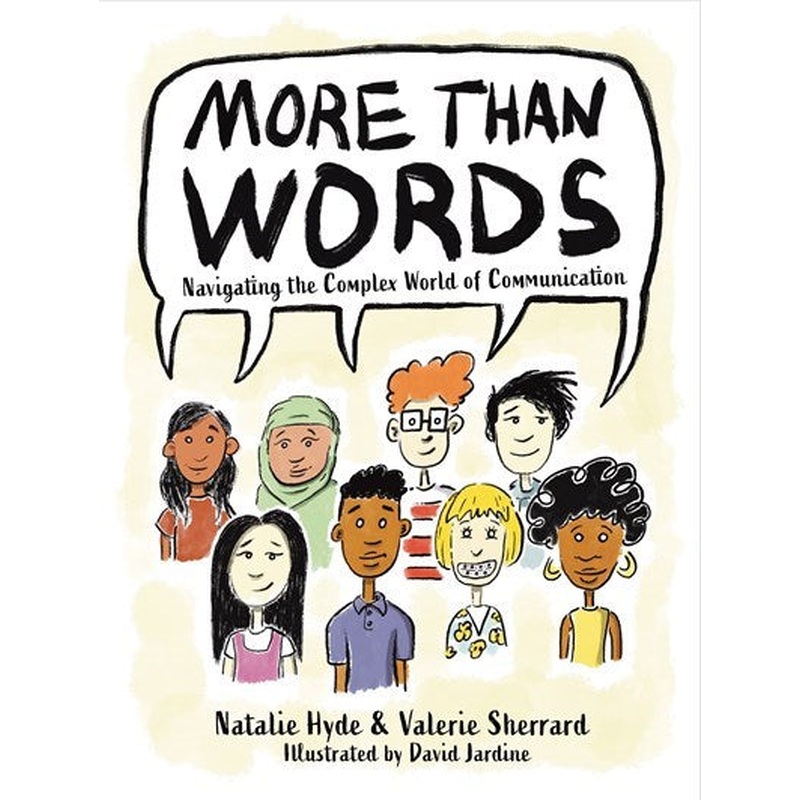 More than Words : Navigating the Complex World of Communication