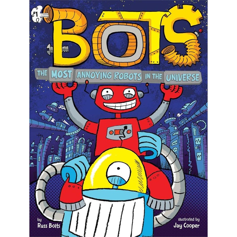 Most Annoying Robots in the Universe