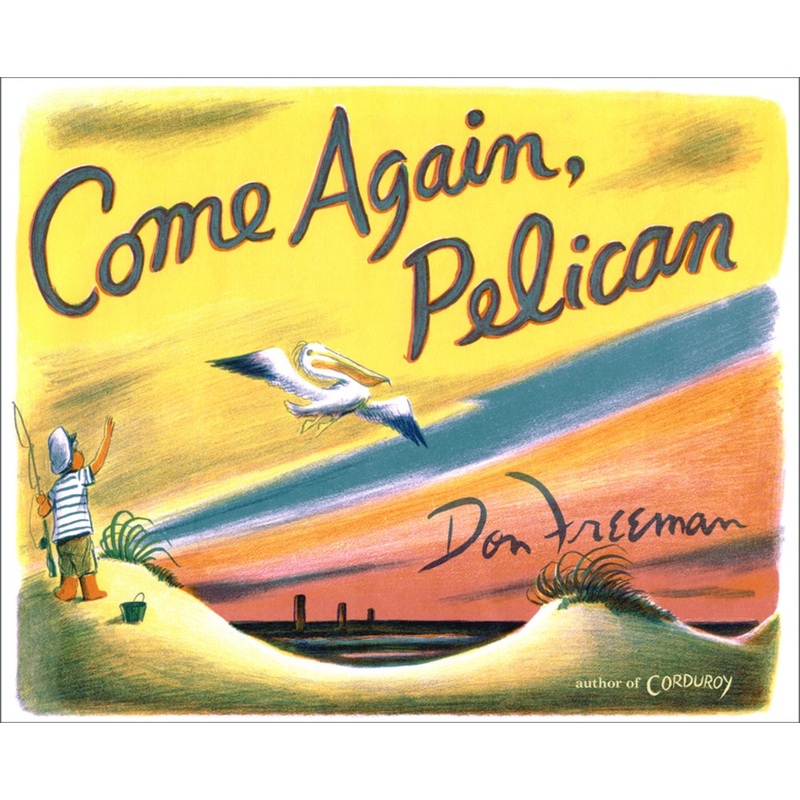 Come Again, Pelican