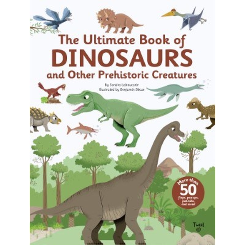The Ultimate Books of Dinosaurs and Other Prehistoric Creatures