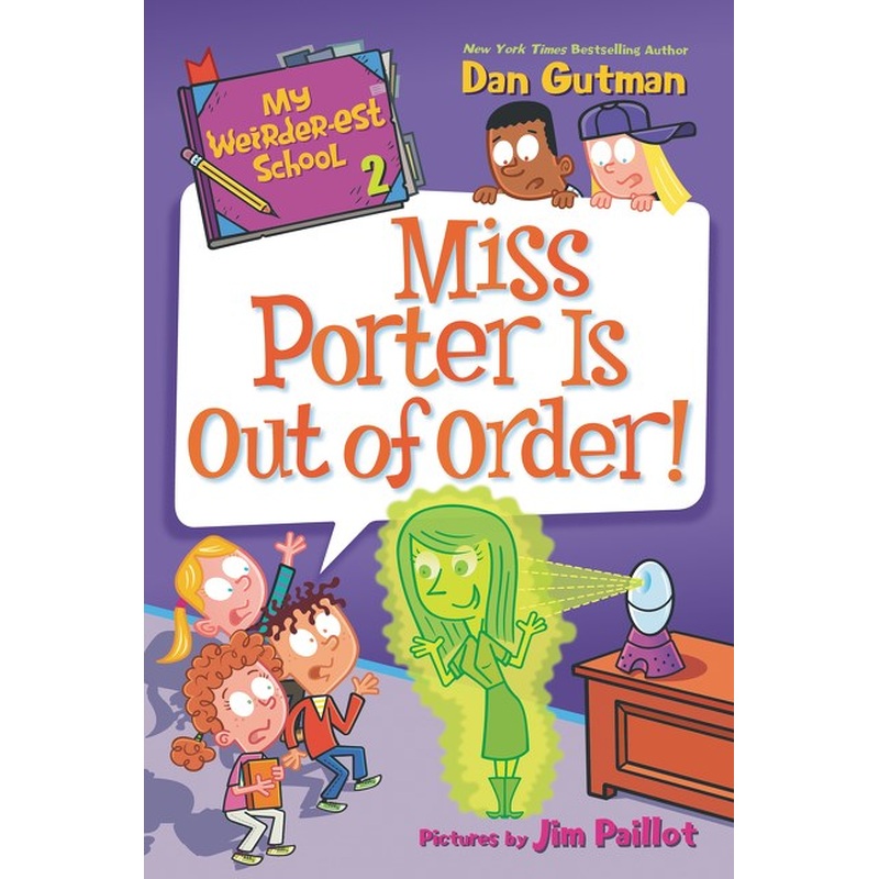 Miss Porter is Out of Order!
