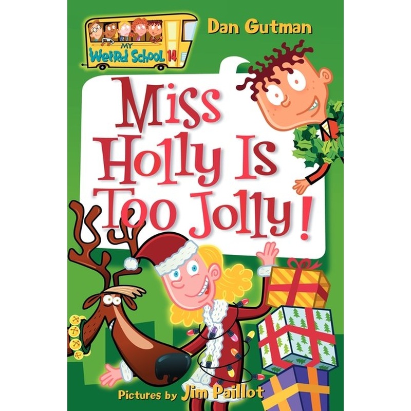 Miss Holly Is Too Jolly!