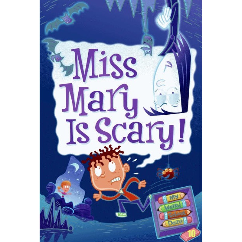 Miss Mary is Scary!