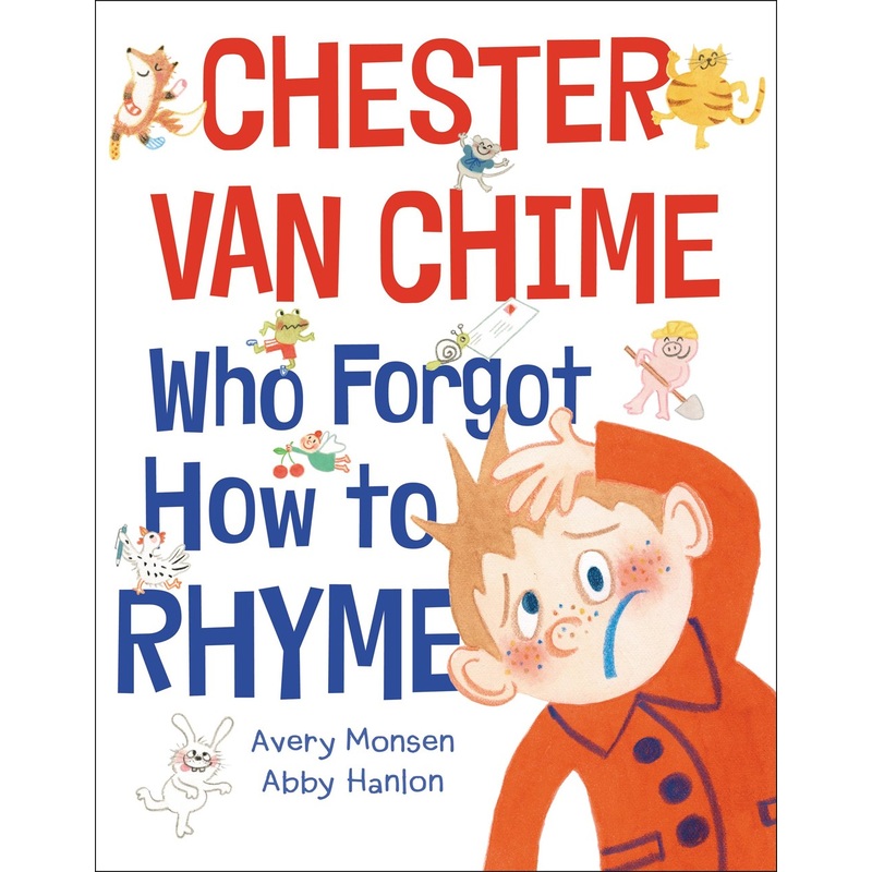 Chester van Chime Who Forgot How to Rhyme