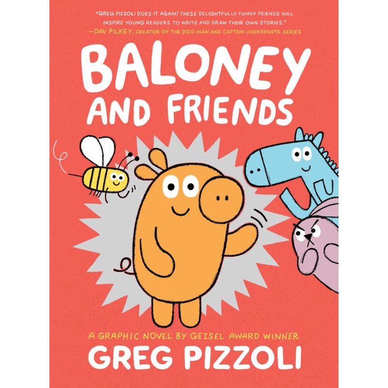 Baloney and Friends