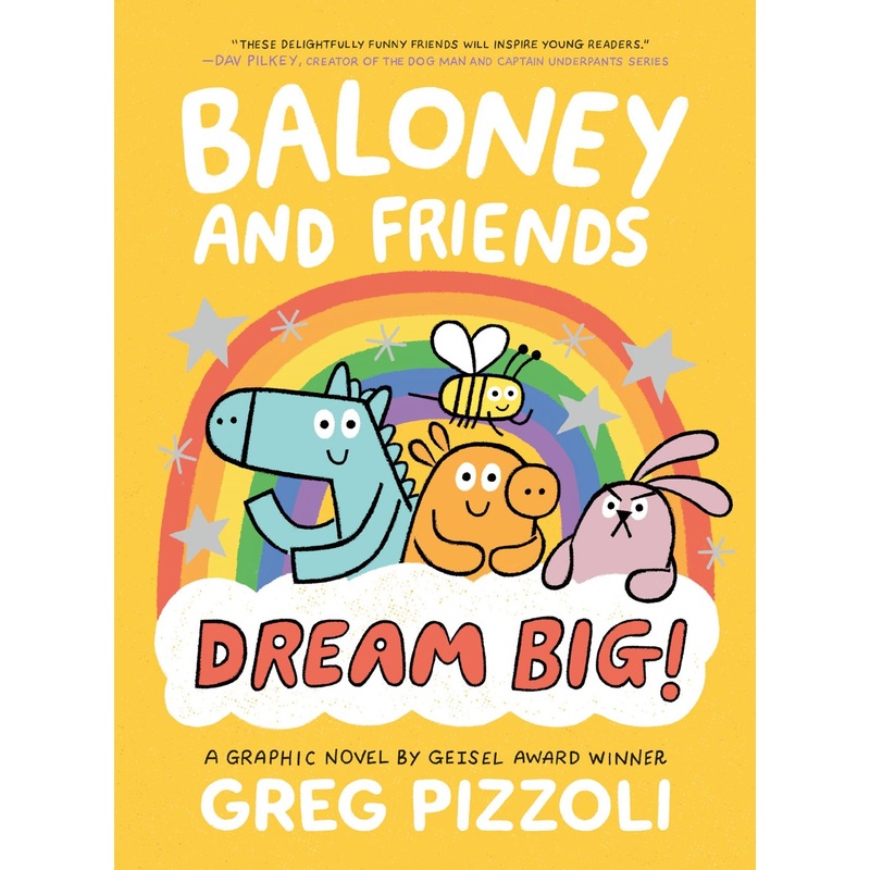 Baloney and Friends: Dream Big!