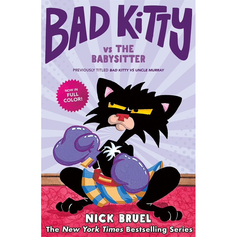Bad Kitty vs the Babysitter (full-color edition) : The Uproar at the Front Door