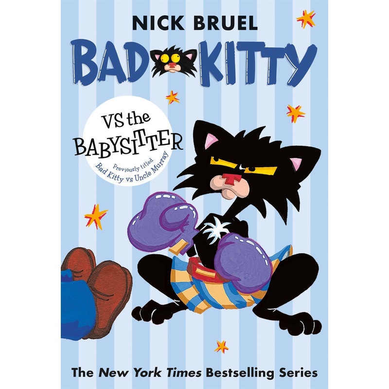 Bad Kitty vs the Babysitter (paperback black-and-white edition)