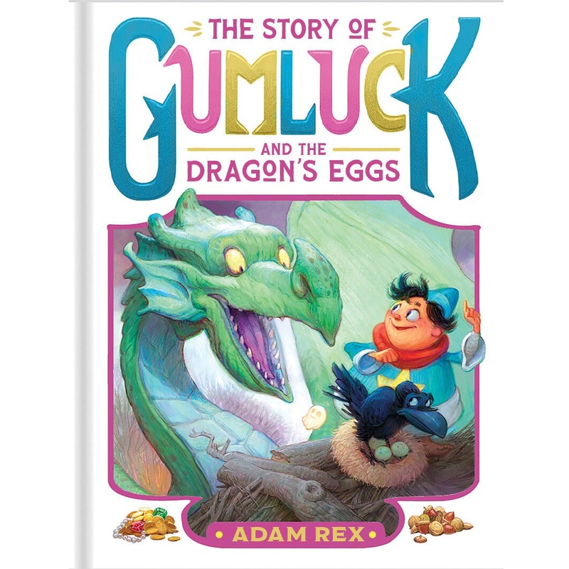 The Story of Gumluck and the Dragons Eggs