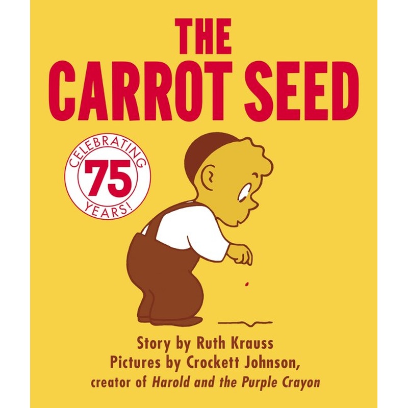 Carrot Seed Board Book: 75th Anniversary