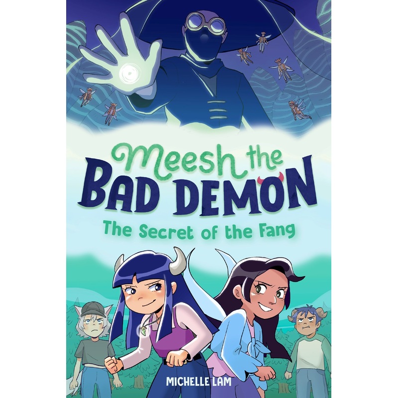 Meesh the Bad Demon #2: The Secret of the Fang
