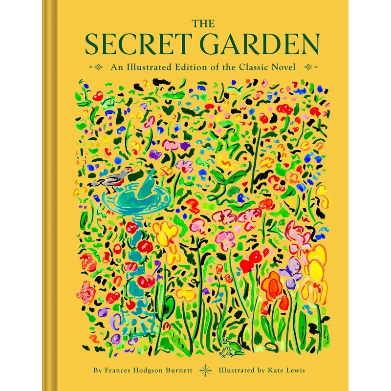 The Secret Garden : An Illustrated Edition of the Classic Novel