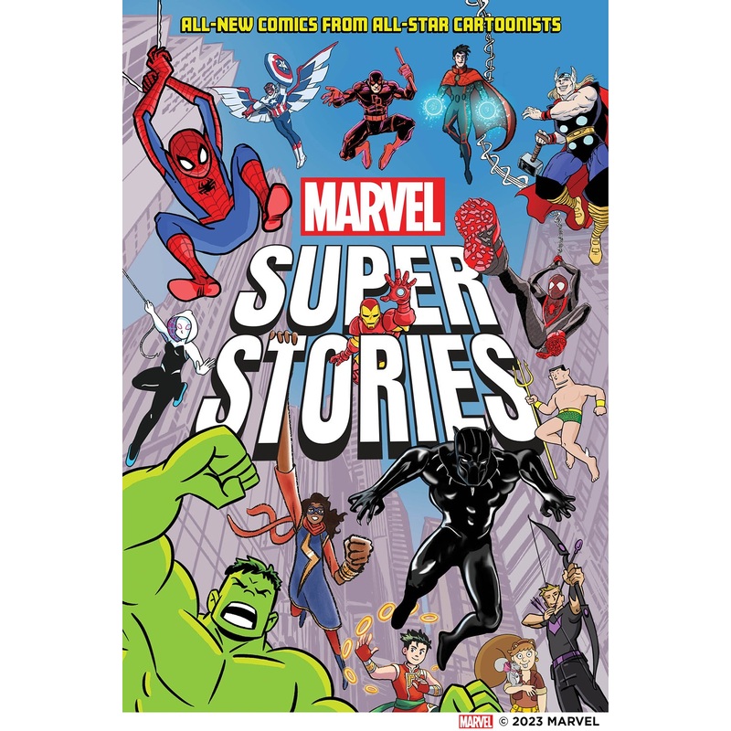 Marvel Super Stories: All-New Comics from All-Star Cartoonists