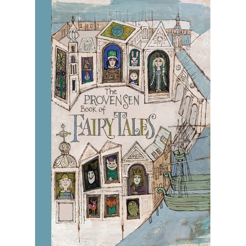 The Provensen Book of Fairy Tales