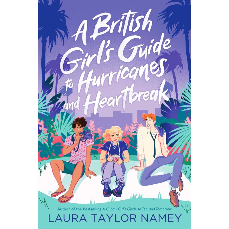 A British Girl's Guide to Hurricanes and Heartbreak