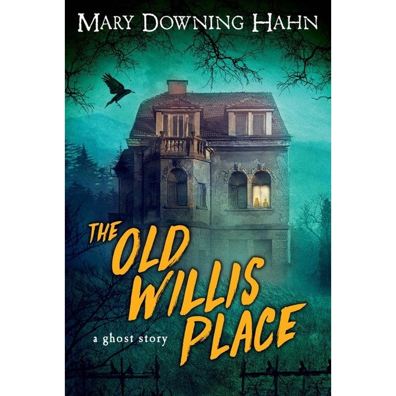 The Old Willis Place: A Ghost Story (Sale)