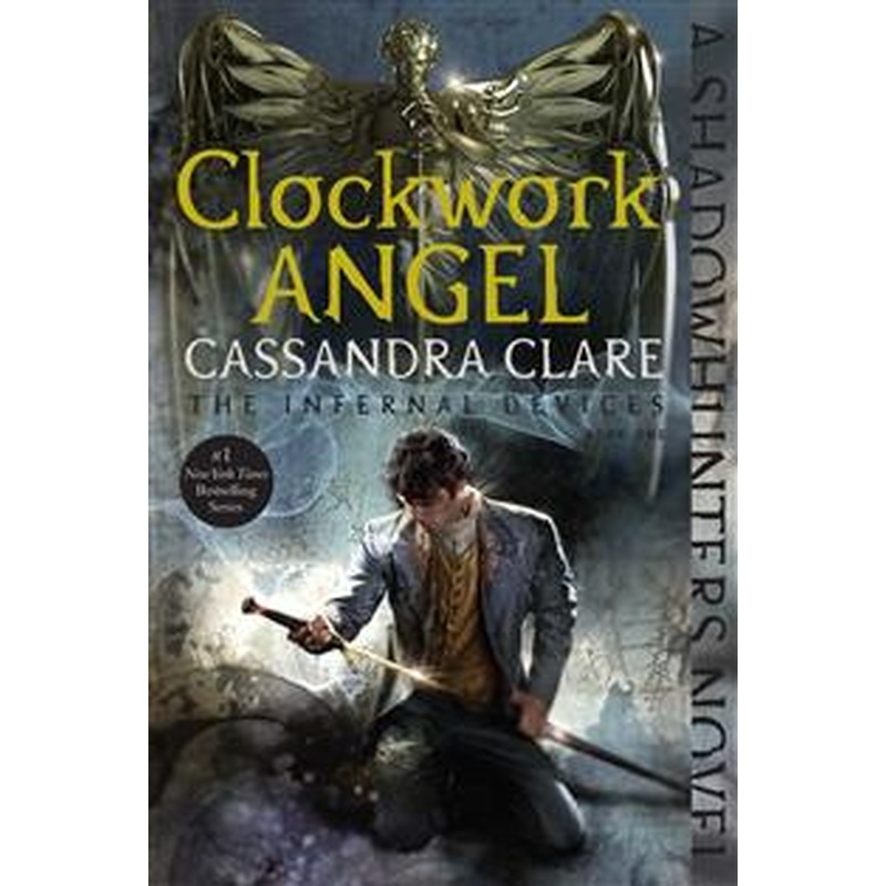 Clockwork Angel (The Internal Devices #1)(U)