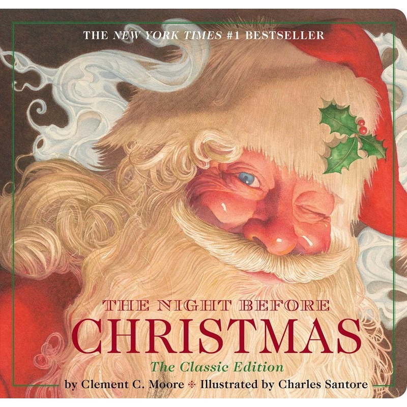 The Night Before Christmas Board Book : The Classic Edition