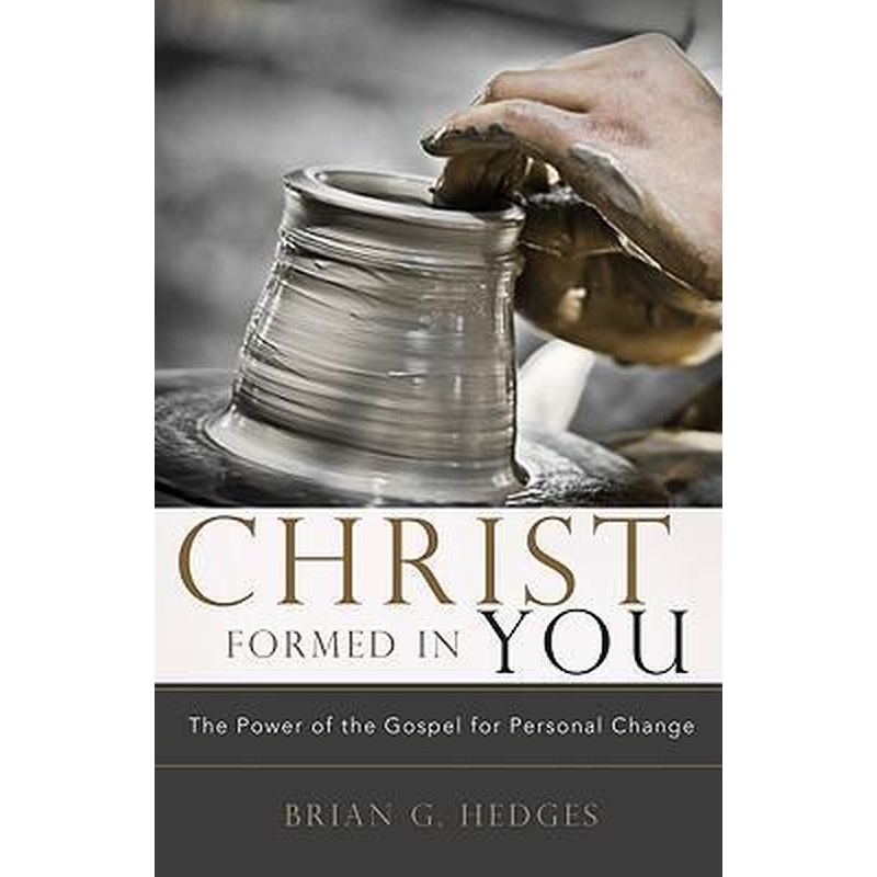 Christ Formed in You