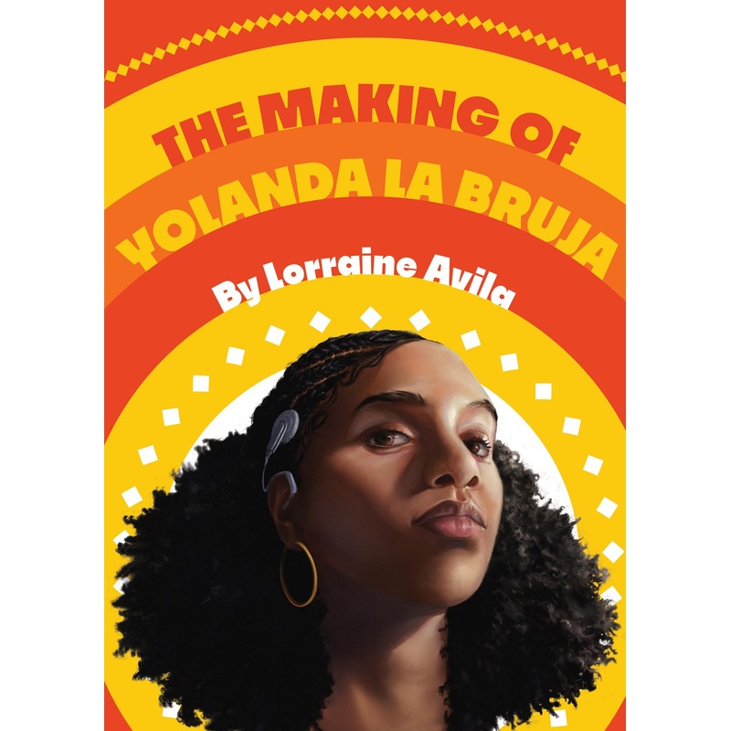 The Making of Yolanda la Bruja