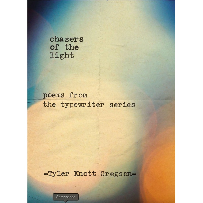 Chasers of the Light: Poems from the Typewriter Series (R)