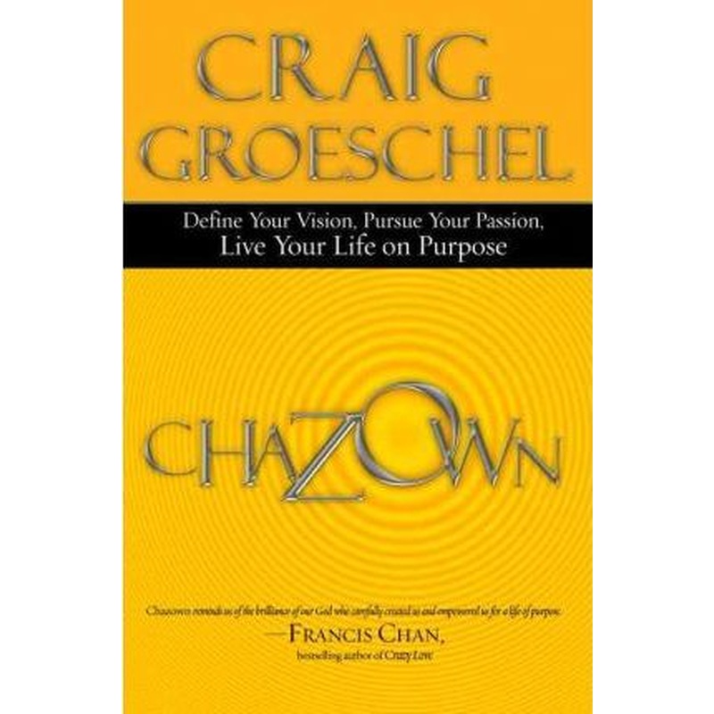 Chazown: A Different Way To See Your Life