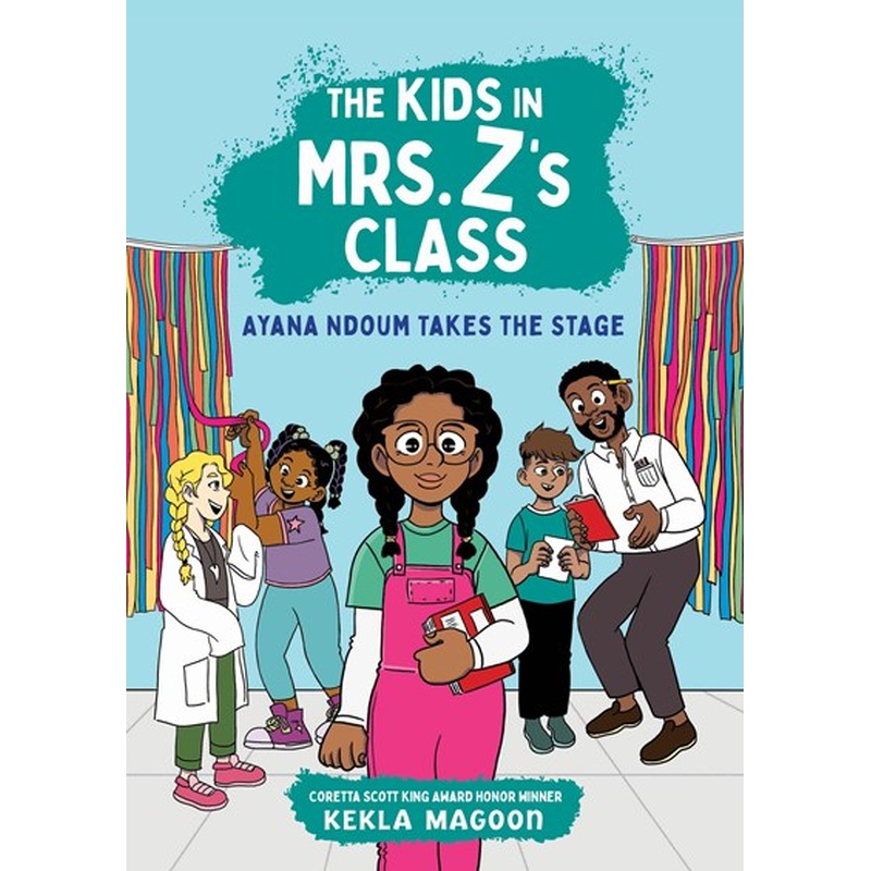 The Kids in Mrs. Z's Class: Ayana Ndoum Takes the Stage
