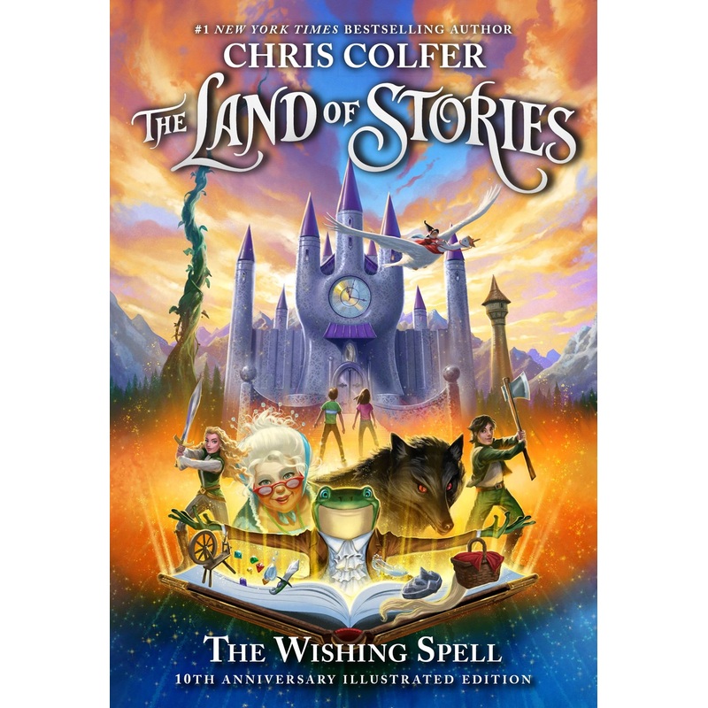 The Land of Stories: The Wishing Spell : 10th Anniversary Illustrated Edition (Special edition)