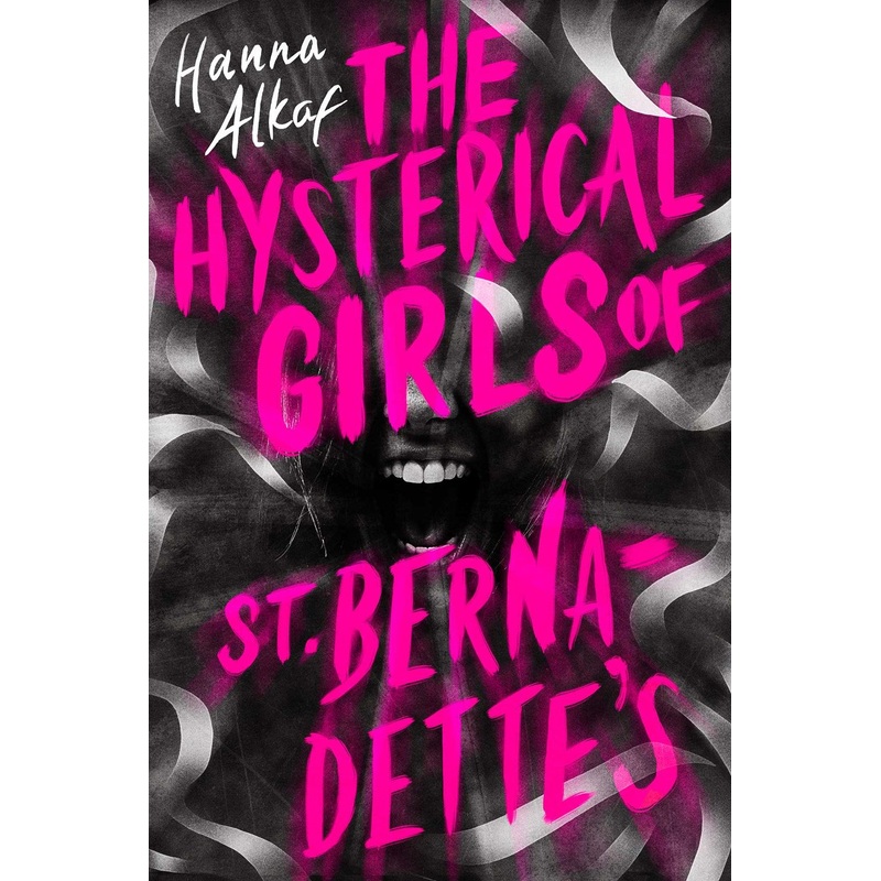 The Hysterical Girls of St. Bernadette's