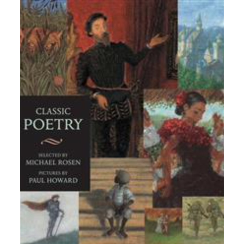 Candlewick Illustrated Classics: Classic Poetry