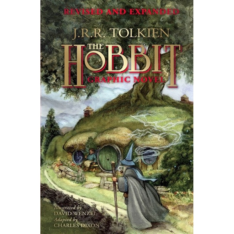 The Hobbit: A Graphic Novel (Revised and Expanded)