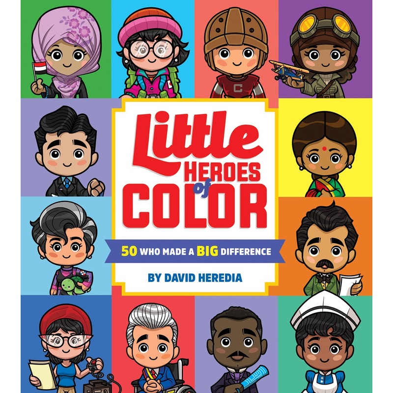 Little Heroes of Color: 50 Who Made a BIG Difference