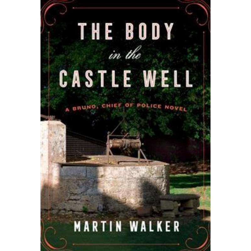 Bruno, Chief of Police #14: The Body in the Castle Well